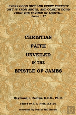 Bertrand.pt - Christian Faith Unveiled In The Epistle Of James