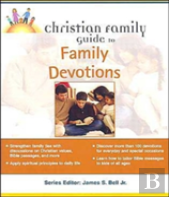 Christian Family Guide To Family Devotions
