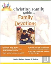 Christian Family Guide To Family Devotions