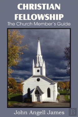 Bertrand.pt - Christian Fellowship, The Church Member'S Guide