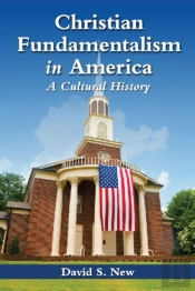 Christian Fundamentalism In America