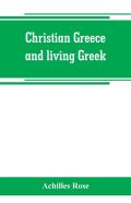 Christian Greece And Living Greek