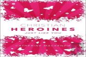 Christian Heroines