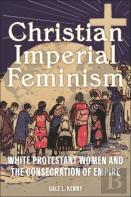 Christian Imperial Feminism