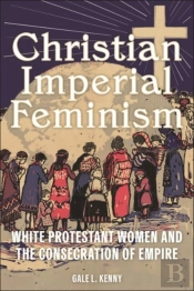 Christian Imperial Feminism