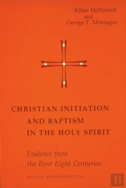 Bertrand.pt - Christian Initiation And Baptism In The Holy Spirit