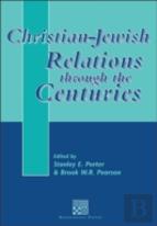 Christian-Jewish Relations Through The Centuries