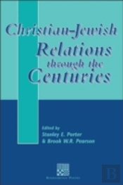 Christian-Jewish Relations Through The Centuries