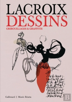 Bertrand.pt - Christian Lacroix. Dessins, Gribouillages Et Graffitis