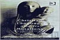 Christian Language And Its Mutations