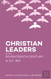 Christian Leaders Of The Seventeenth Century