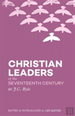 Bertrand.pt - Christian Leaders Of The Seventeenth Century