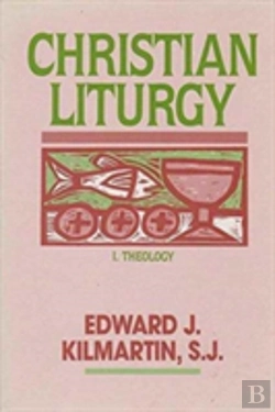 Bertrand.pt - Christian Liturgy: Theology And Practice