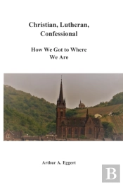 Christian, Lutheran, Confessional