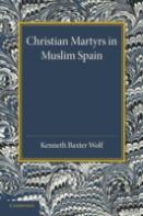 Christian Martyrs In Muslim Spain