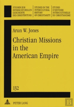 Bertrand.pt - Christian Missions In The American Empire