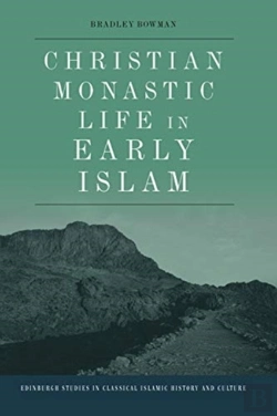 Bertrand.pt - Christian Monastic Life In Early Islam
