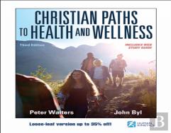 Christian Paths To Health And Wellness