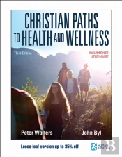 Christian Paths To Health And Wellness