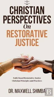 Christian Perspectives On Restorative Justice