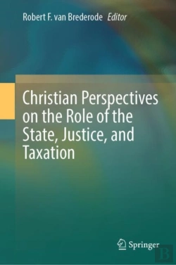 Bertrand.pt - Christian Perspectives On The Role Of The State, Justice, And Taxation