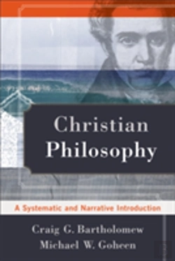 Bertrand.pt - Christian Philosophy Â€“ A Systematic And Narrative Introduction