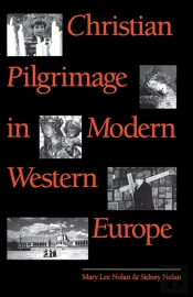 Christian Pilgrimage In Modern Western Europe