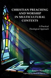 Christian Preaching And Worship In Multicultural Contexts: A Practical Theological Approach