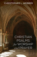 Christian Psalms For Worship And Prayer
