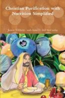 Christian Purification With Nutrition Simplified
