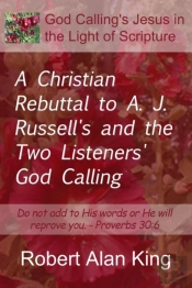 Christian Rebuttal To A. J. Russell'S And The Two Listeners' God Calling