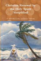 Christian Renewal By The Holy Spirit Simplified