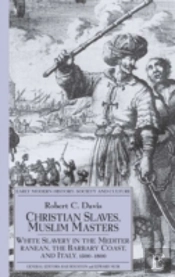 Christian Slaves, Muslim Masters