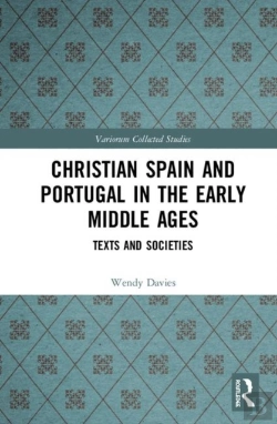 Bertrand.pt - Christian Spain And Portugal In The Early Middle Ages