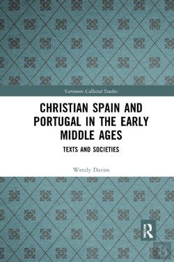 Bertrand.pt - Christian Spain And Portugal In The Early Middle Ages