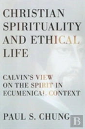 Christian Spirituality And Ethical Life