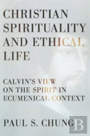 Christian Spirituality And Ethical Life