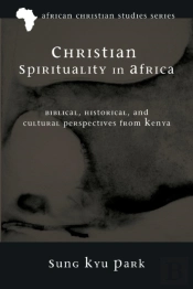 Christian Spirituality In Africa