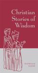 Christian Stories Of Wisdom