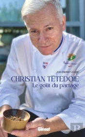 Christian Têtedoie : Le Goût Du Partage