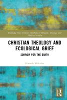 Christian Theology And Ecological Grief