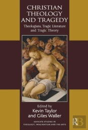 Christian Theology And Tragedy