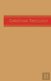 Christian Theology, Vol. 1