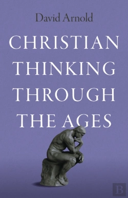Bertrand.pt - Christian Thinking Through The Ages