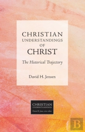 Christian Understandings Of Christ