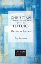 Christian Understandings Of The Future