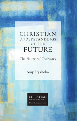 Bertrand.pt - Christian Understandings Of The Future