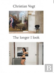 Christian Vogt The Longer I Look /Anglais