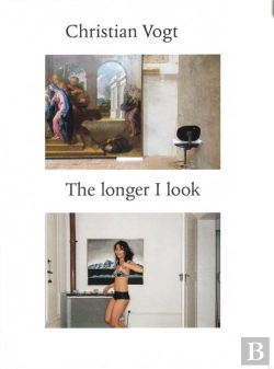 Bertrand.pt - Christian Vogt The Longer I Look /Anglais