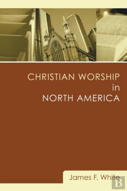 Bertrand.pt - Christian Worship In North America